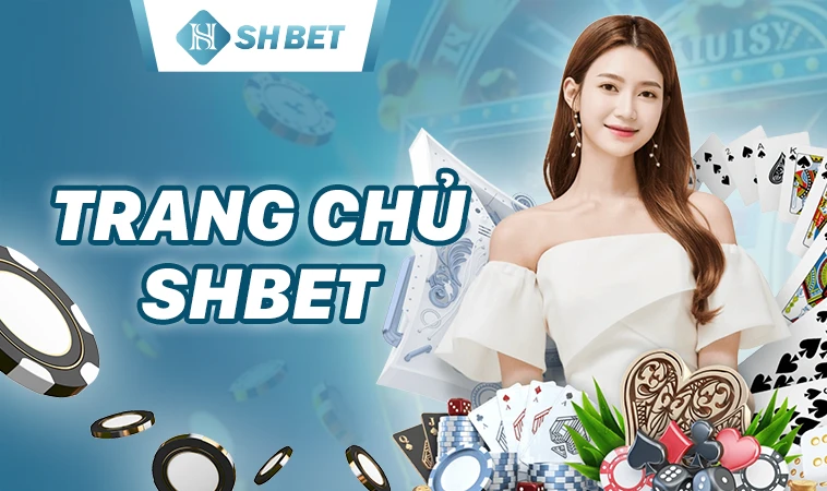 Trang chủ 30 SHBET - Trang Chủ SH BET - Nhà Cái Cá Cược Online Số 1 Châu Á