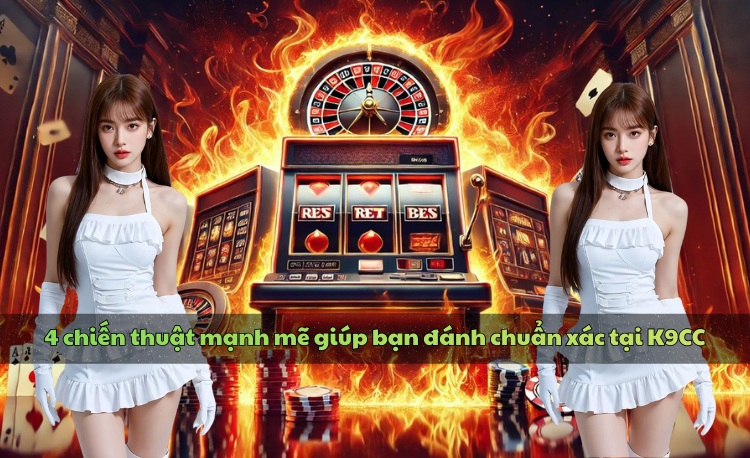 Nổ hũ thông minh K9CC: Cơ chế trả thưởng chiến lược an toàn 2 Nổ hũ thông minh K9CC